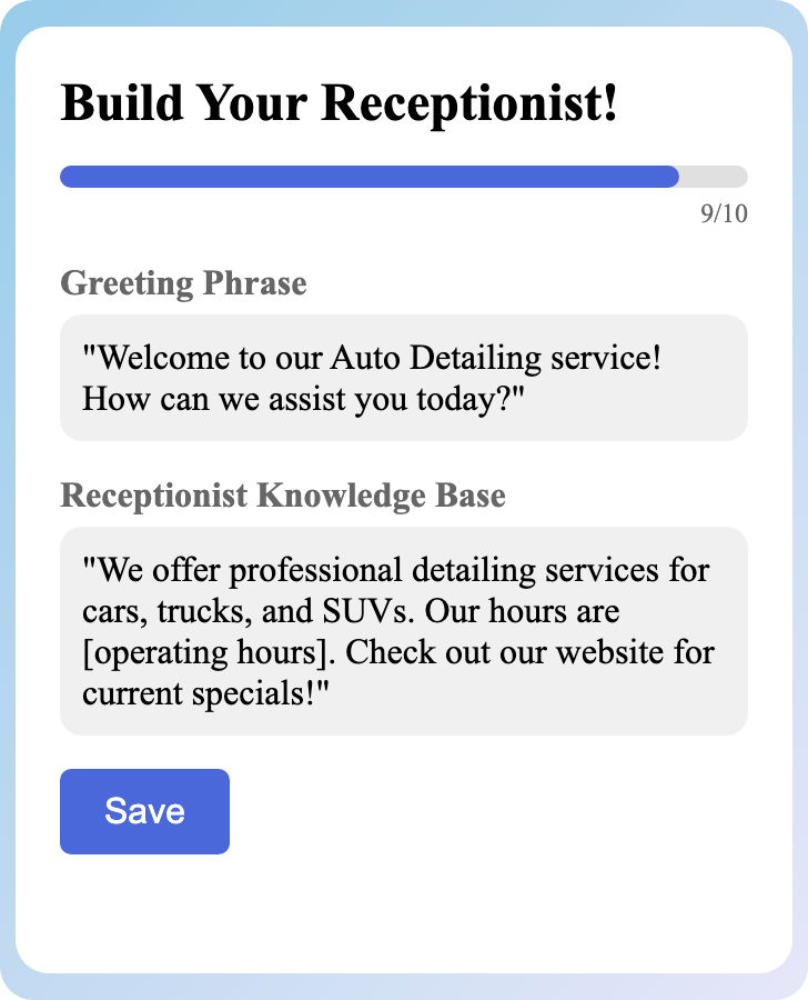 Sample receptionist setup for Auto Detailing