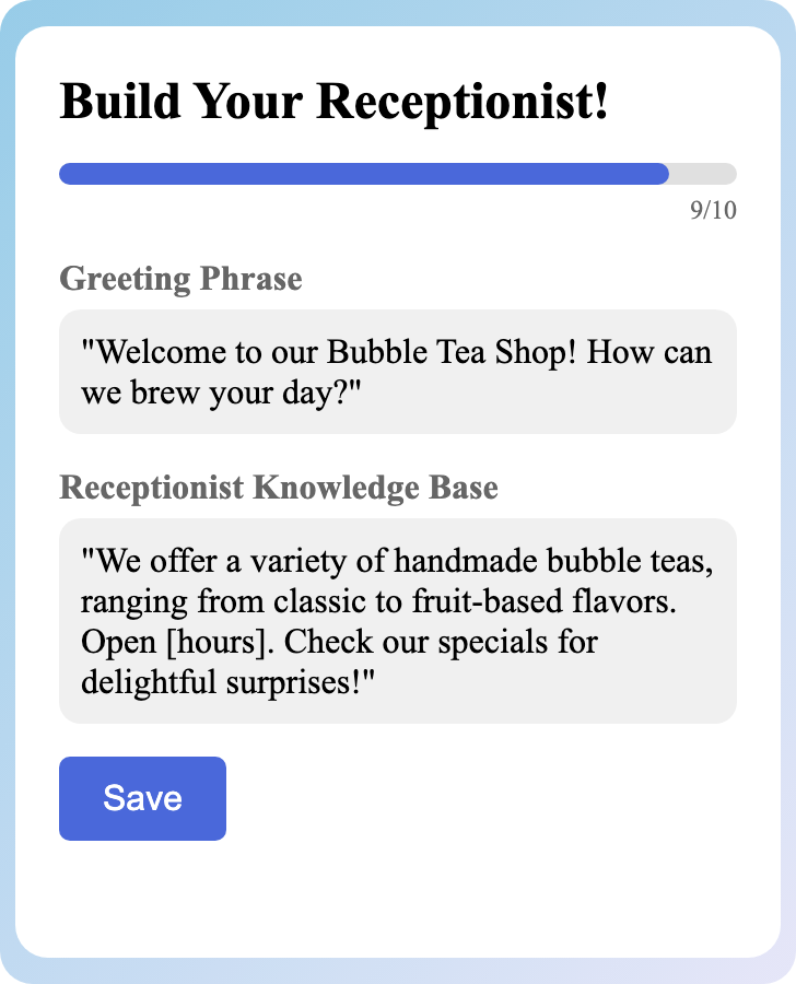 Sample receptionist setup for Bubble Tea Shop