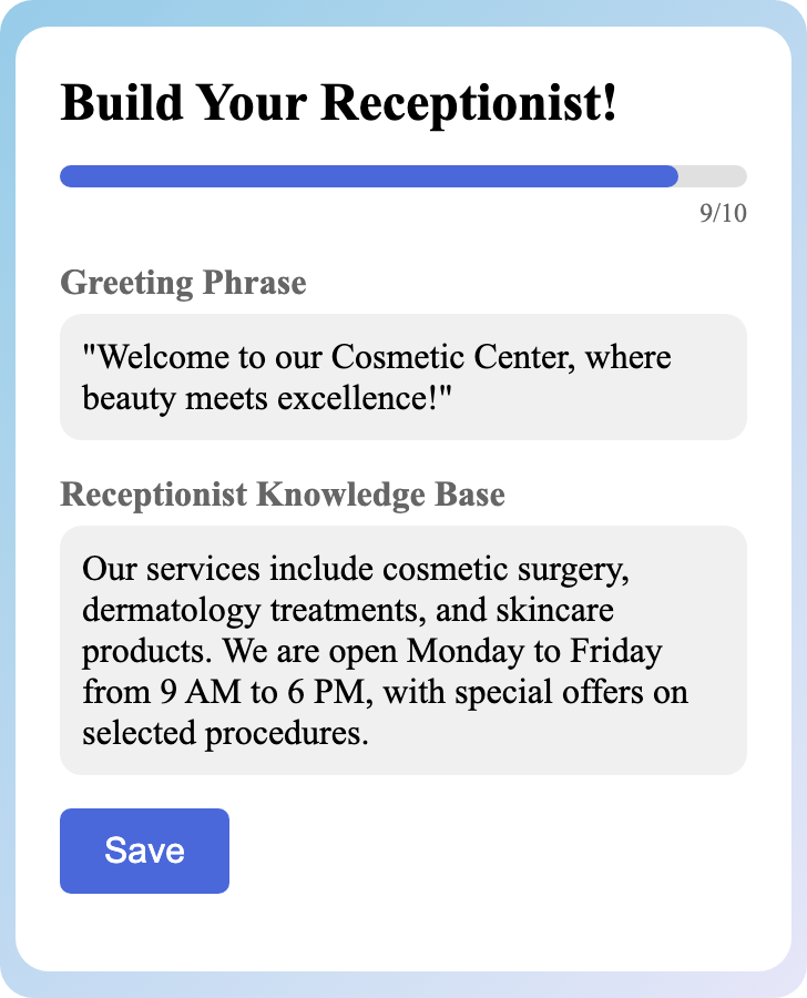 Sample receptionist setup for Cosmetic