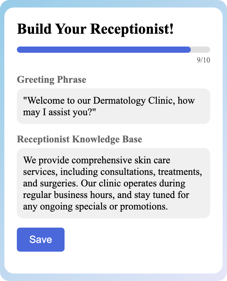 Sample receptionist setup for Dermatology Clinic