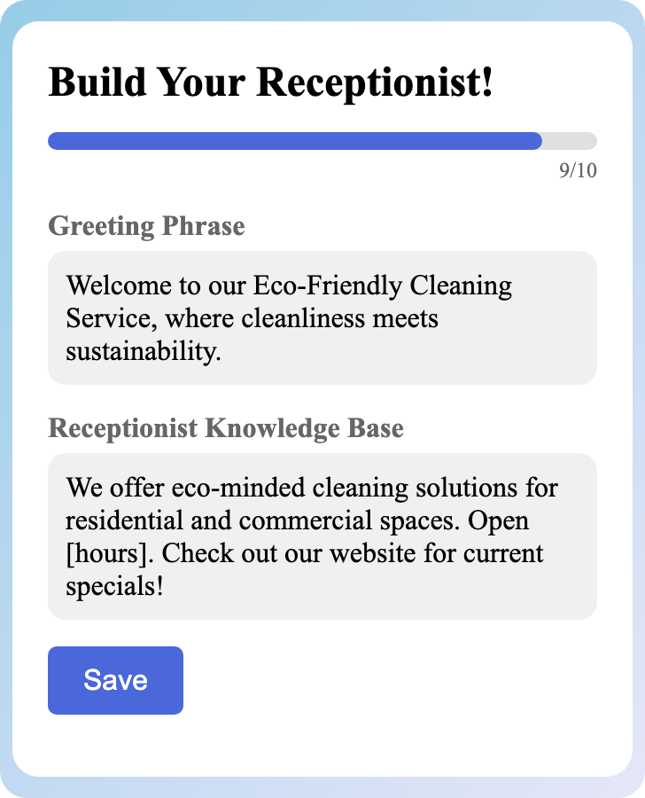 Sample receptionist setup for Eco-Friendly Cleaning Service