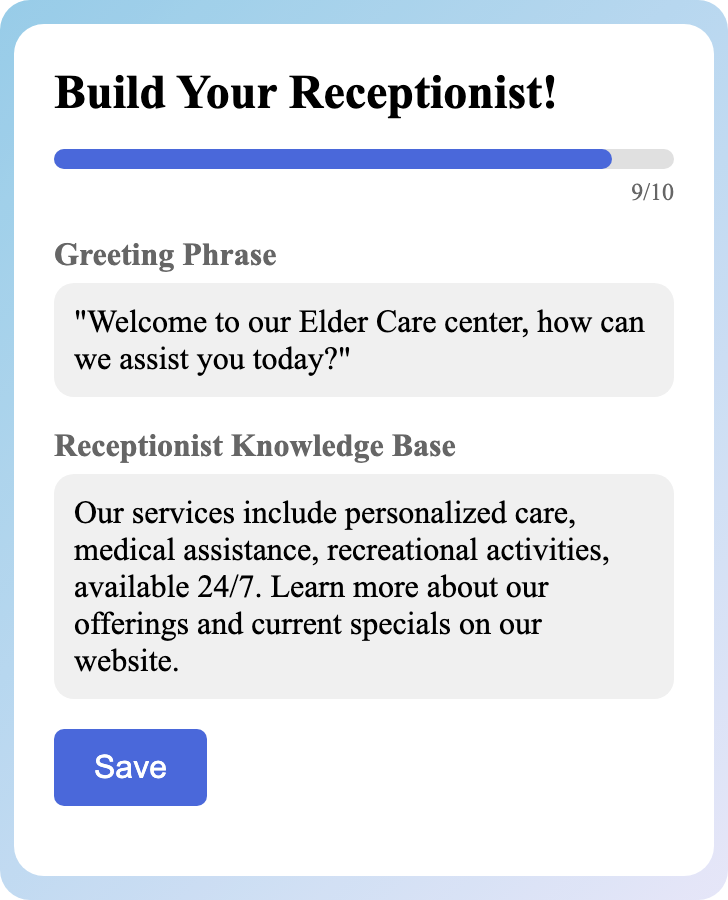 Sample receptionist setup for Elder Care
