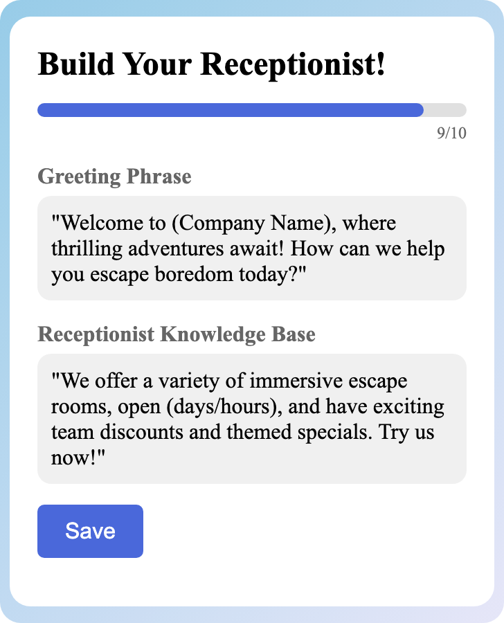 Sample receptionist setup for Escape Room