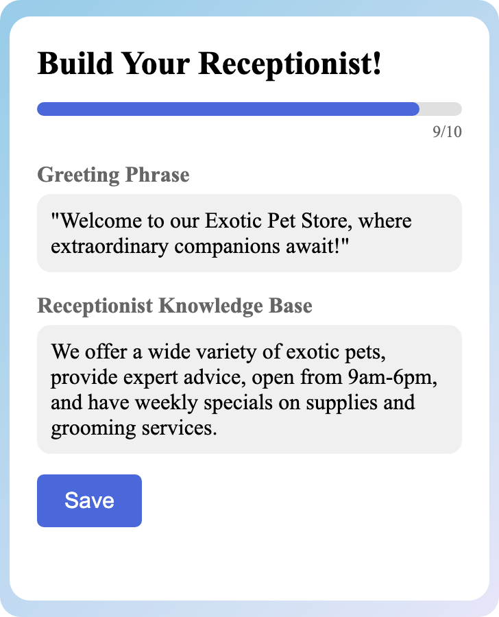 Sample receptionist setup for Exotic Pet Store