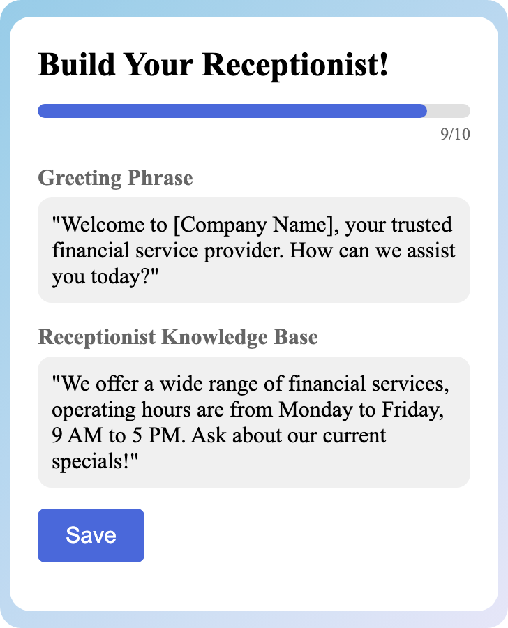 Sample receptionist setup for Financial Service