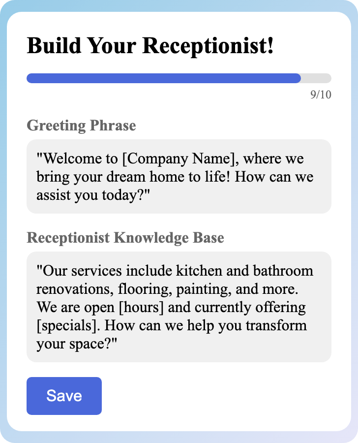 Sample receptionist setup for Home remodeling