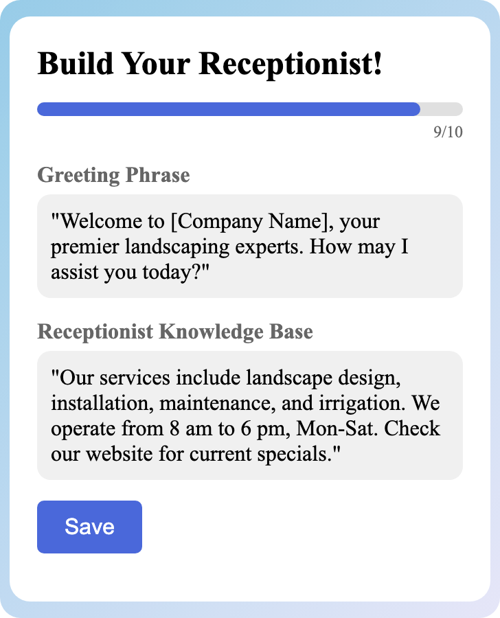 Sample receptionist setup for Landscaping