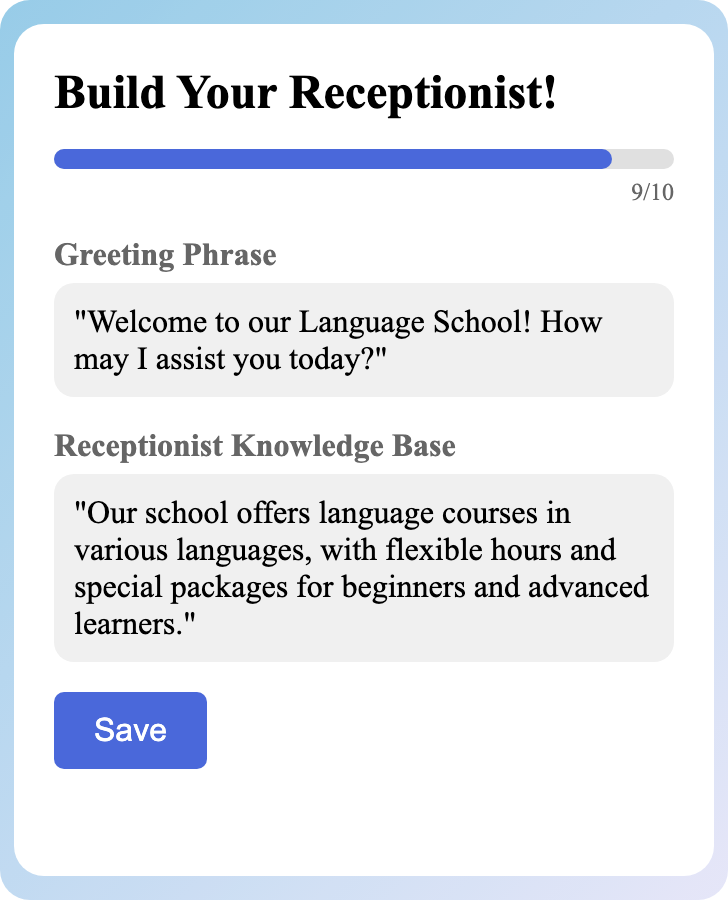 Sample receptionist setup for Language School