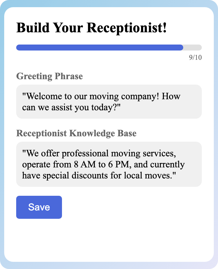 Sample receptionist setup for Moving