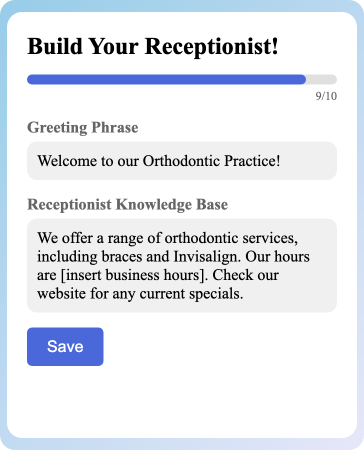 Sample receptionist setup for Orthodontic Practice