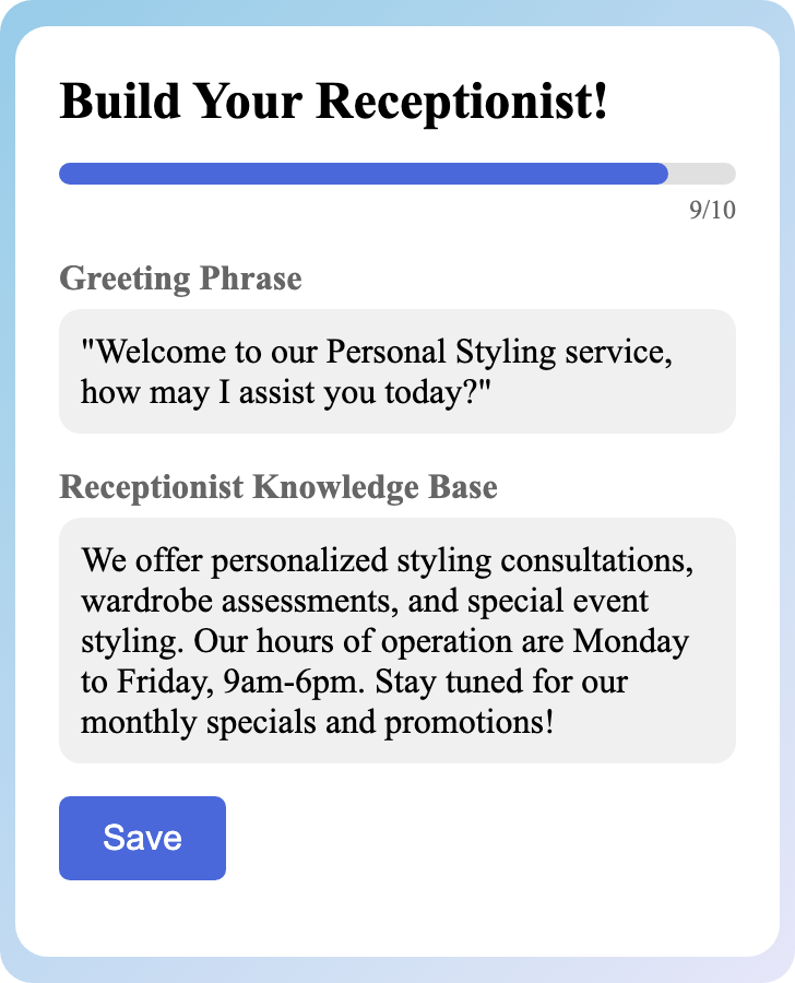 Sample receptionist setup for Personal Styling