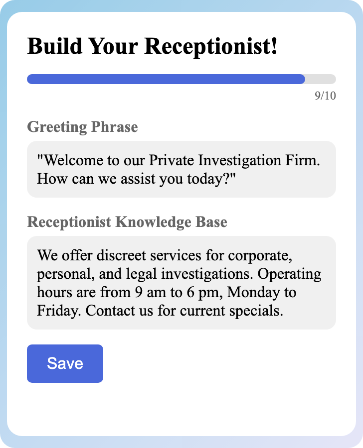 Sample receptionist setup for Private Investigation Firm
