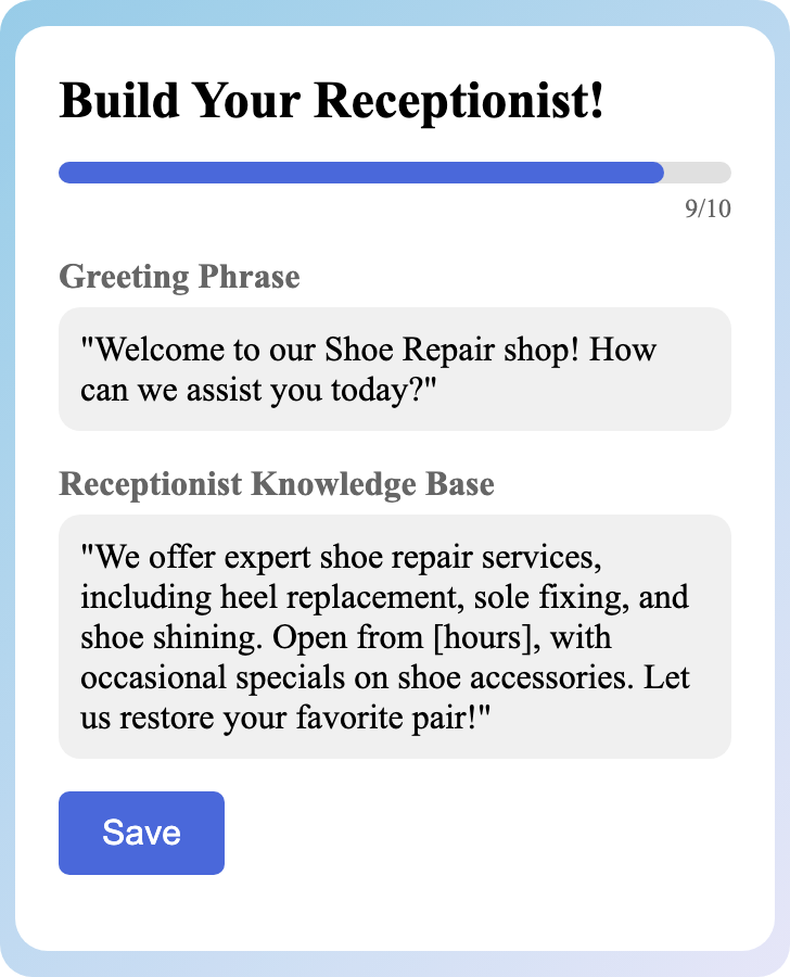 Sample receptionist setup for Shoe Repair