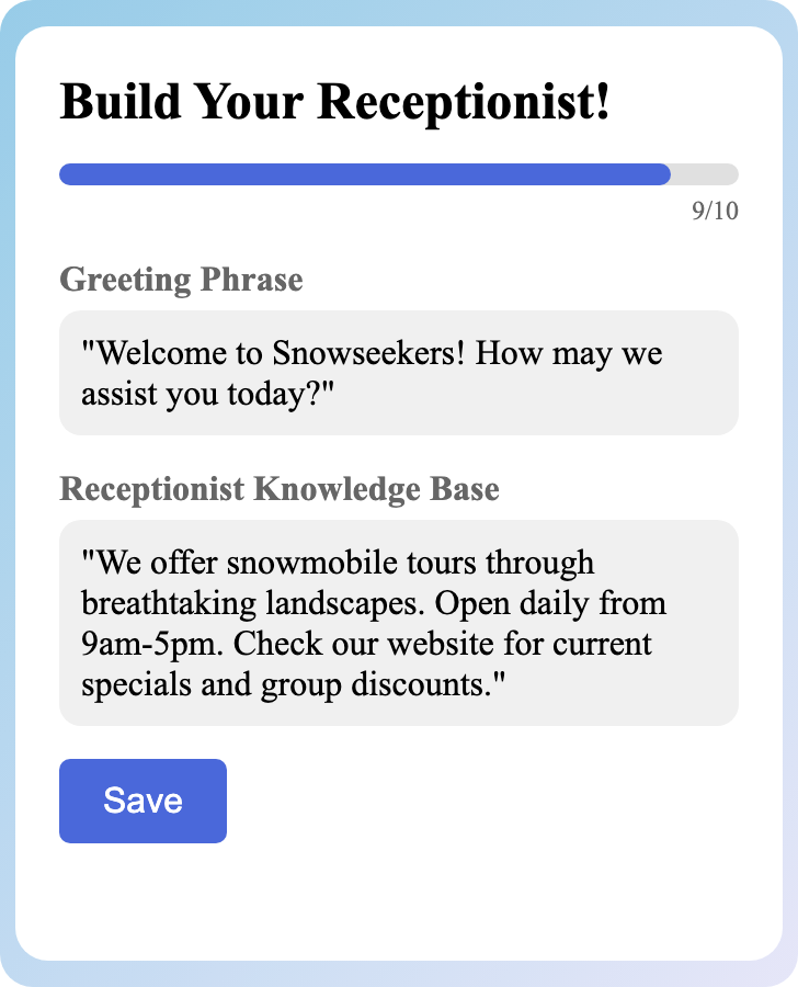 Sample receptionist setup for Snowmobile Tour