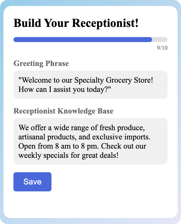 Sample receptionist setup for Specialty Grocery Store