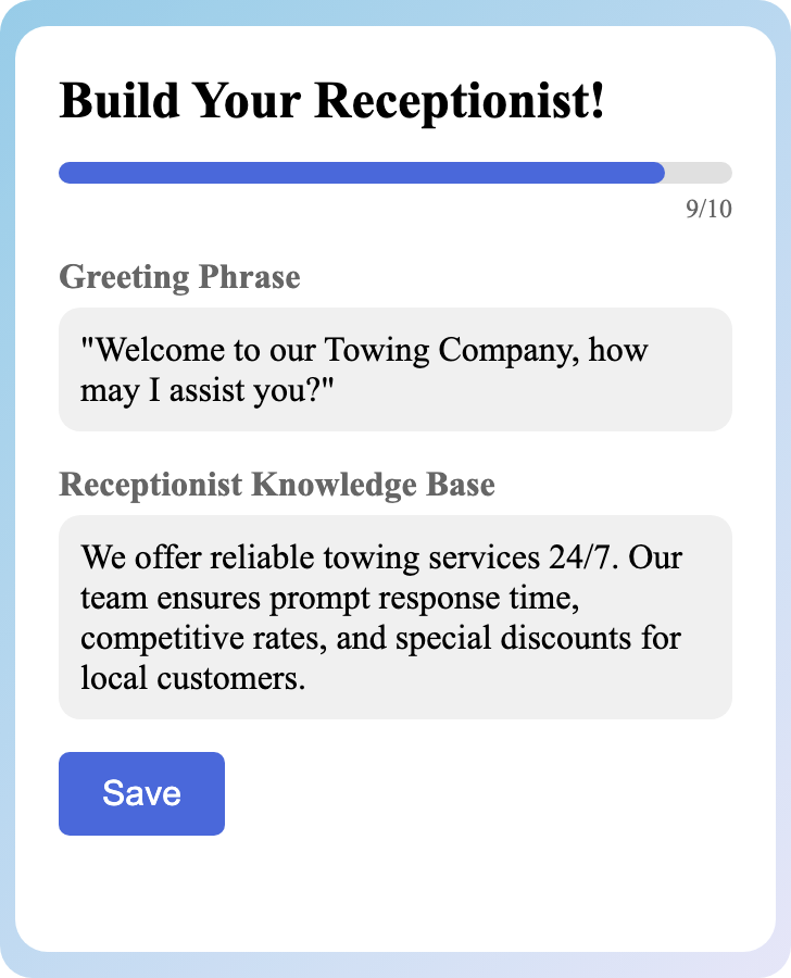 Sample receptionist setup for Towing Company