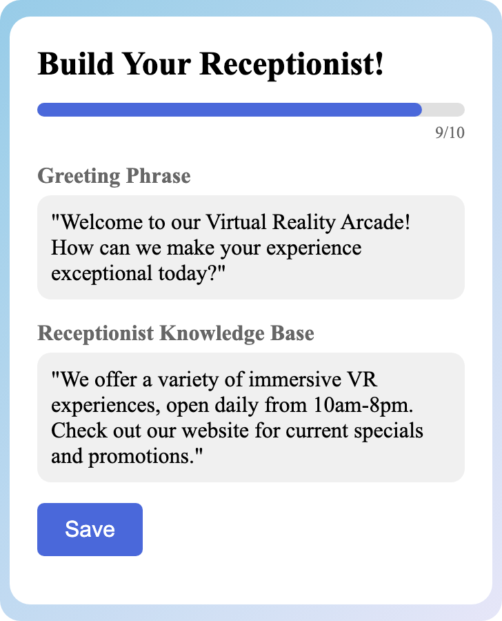 Sample receptionist setup for Virtual Reality Arcade