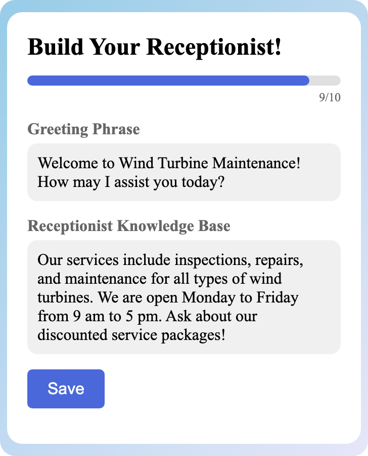 Sample receptionist setup for Wind Turbine Maintenance