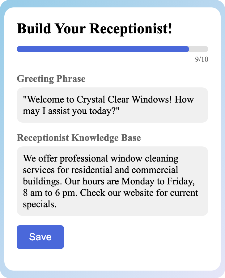 Sample receptionist setup for Window Cleaning