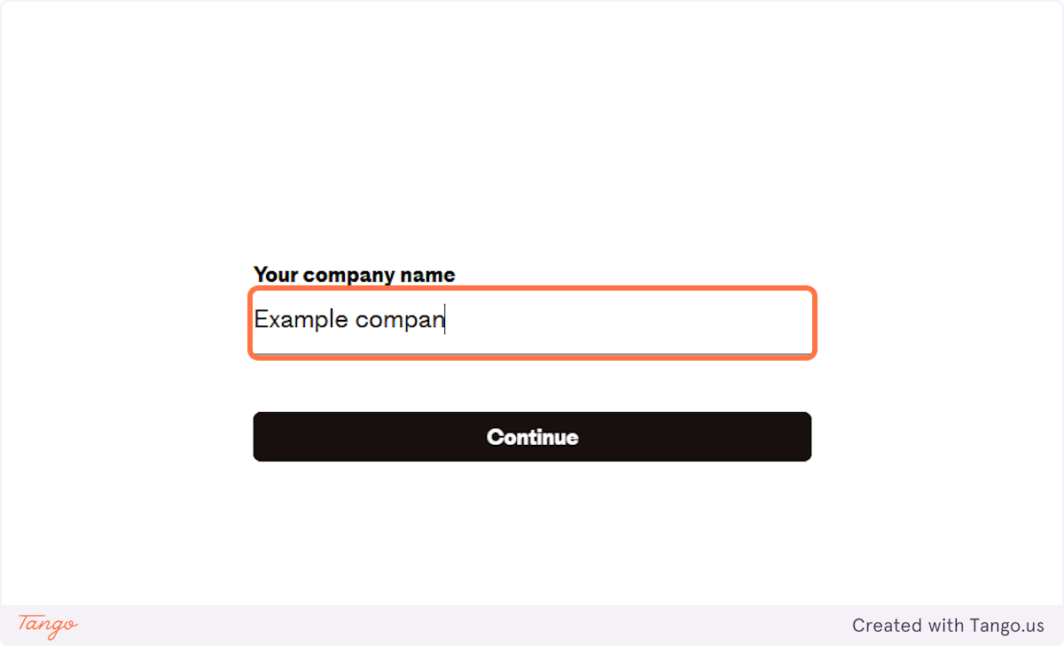 First type your company name