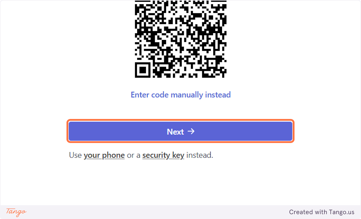 You can either scan the QR code or you can enter the code manually.