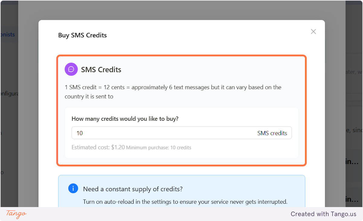 You can decide how many SMS credits you want to buy, just like Voice credits.