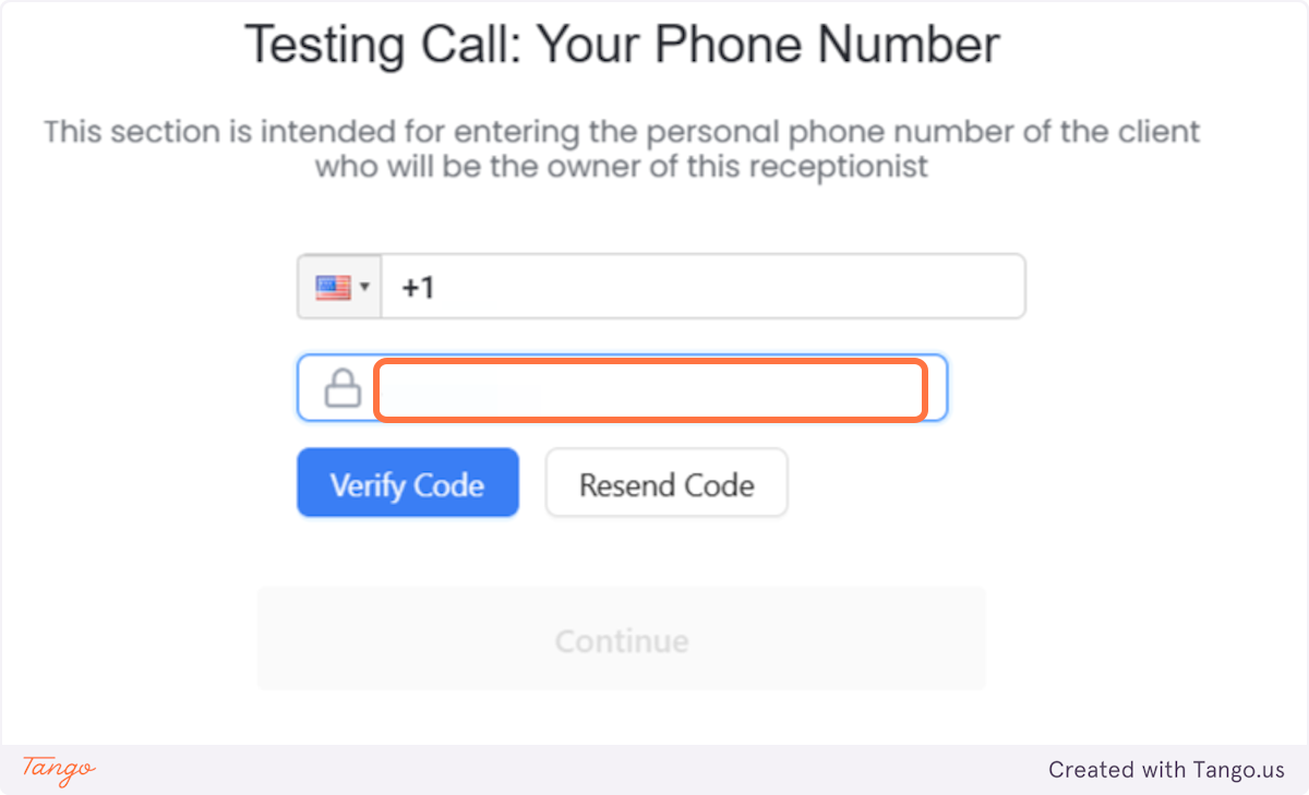 Enter verification code sent to your phone (your client's phone)